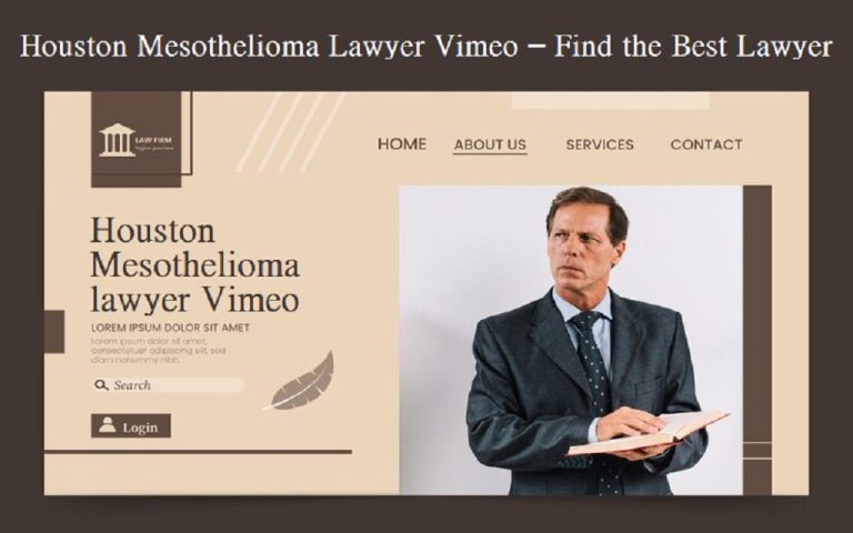 Read more about the article Houston Mesothelioma Lawyer Vimeo – Find the Best Lawyer