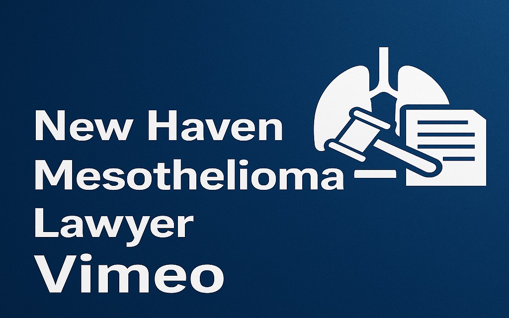 New Haven Mesothelioma Lawyer Vimeo