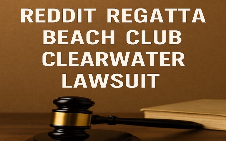 Read more about the article What Is the Reddit Regatta Beach Club Clearwater Lawsuit?