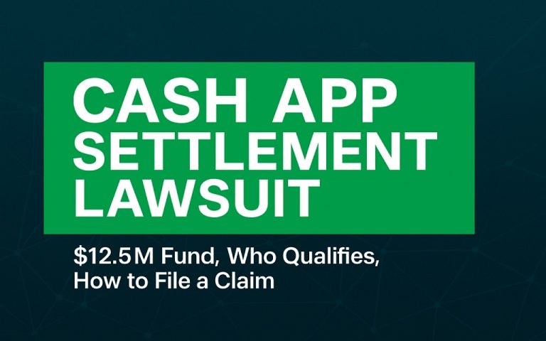 Read more about the article Cash App Settlement Lawsuit in Washington – $12.5M Fund, Who Qualifies, How to File